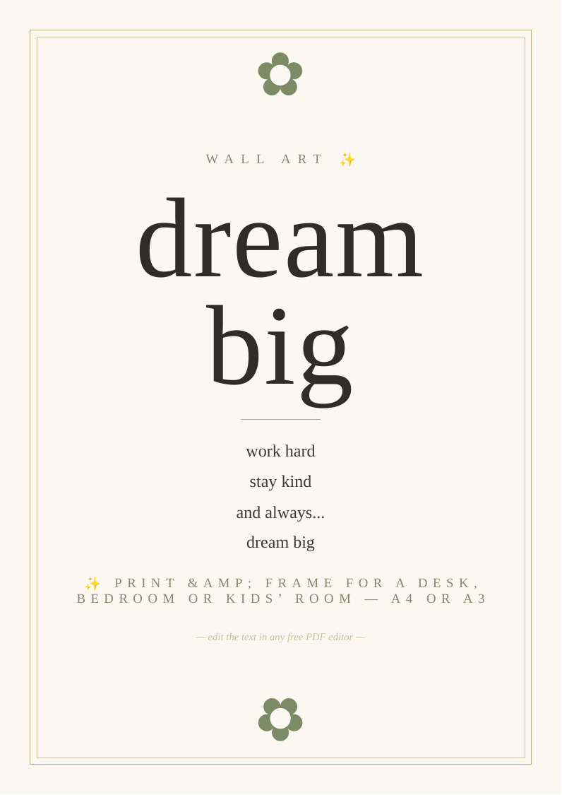 "Dream big" quote print