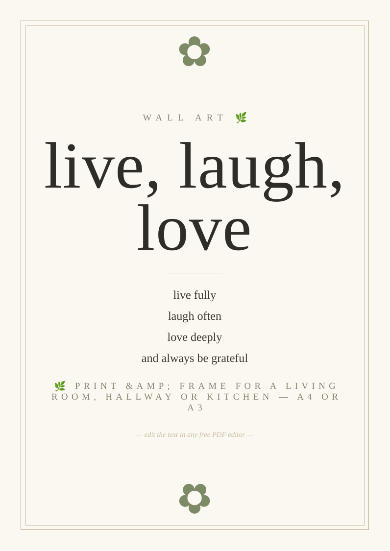 "Live, laugh, love" print