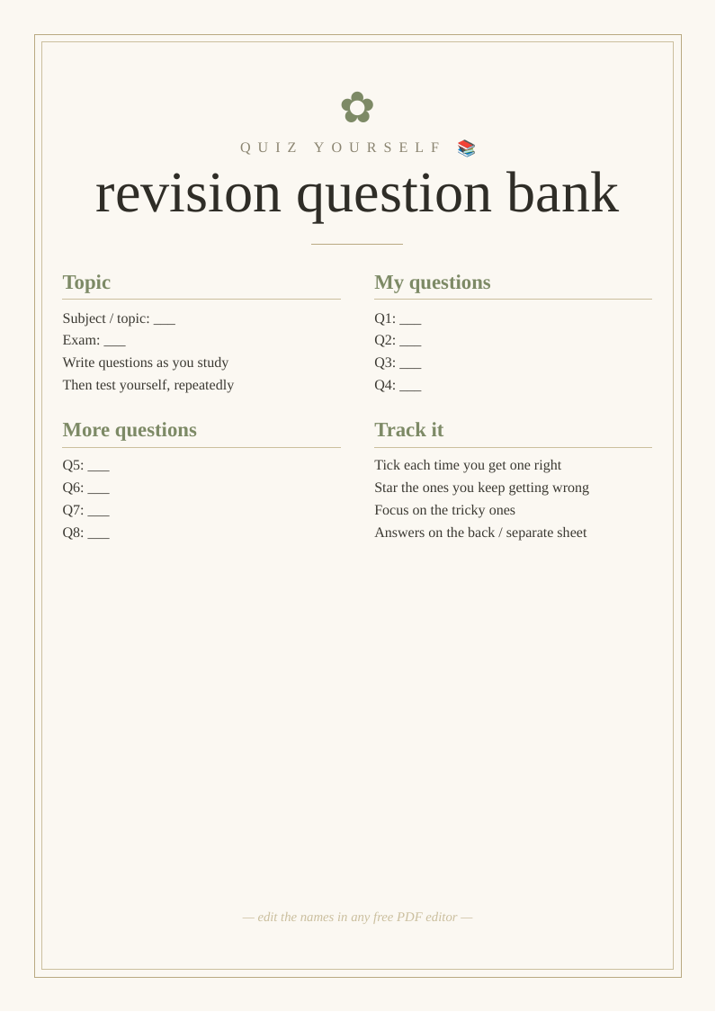 Revision question bank printable self test question sheet build own per topic write quiz yourself again notes questions active recall study GCSE A-level exam practice