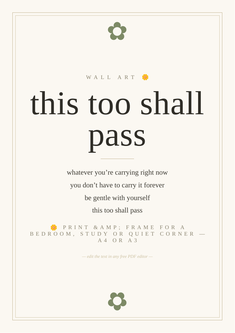 "This too shall pass" print